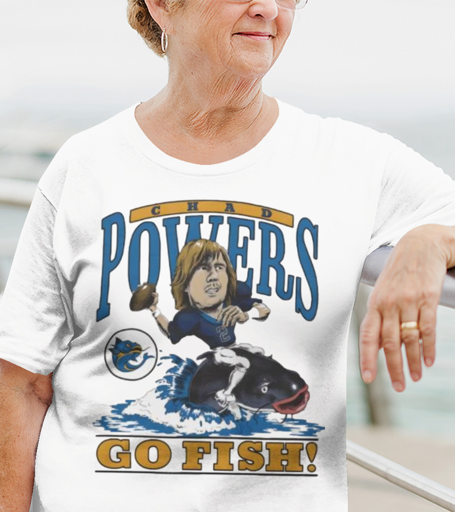 Chad Powers Football Go Fish Penn State Powers T-Shirt