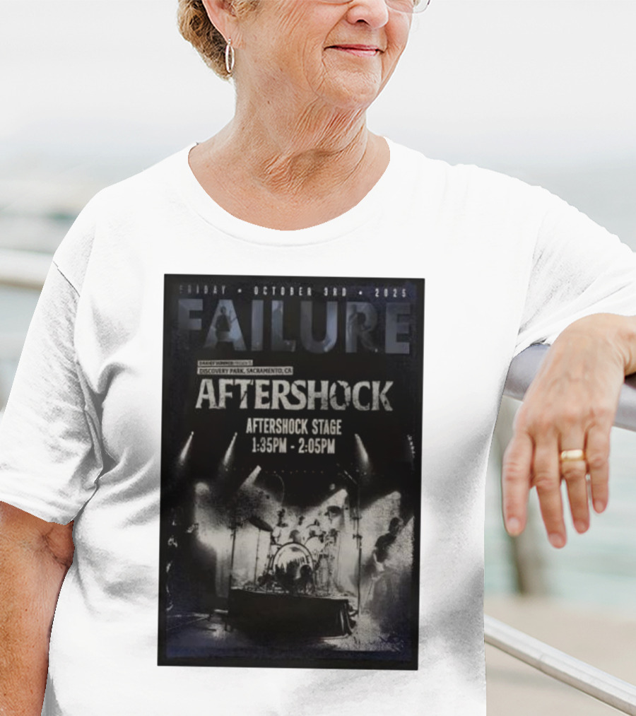 FAILURE Aftershock Discovery Park Sacramento October 3rd 2025 Tour T-Shirt