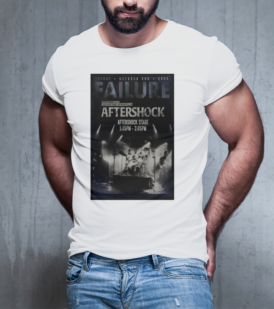 FAILURE Aftershock Discovery Park Sacramento October 3rd 2025 Tour T-Shirt