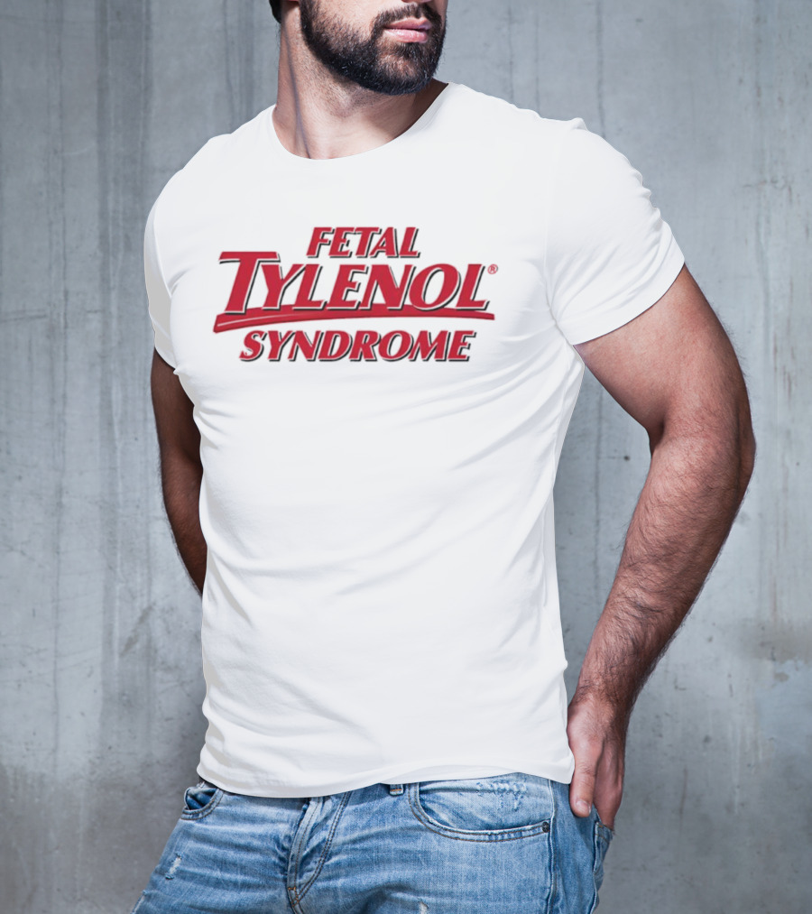 Fetal Tylenol Syndrome Logo T-Shirt