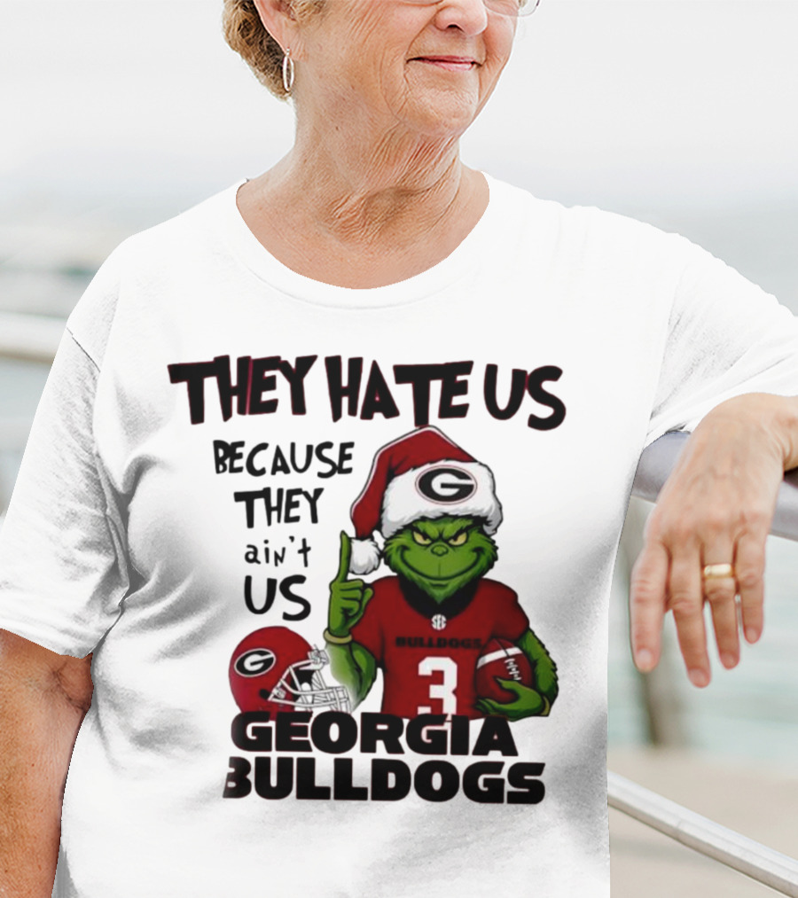 Georgia Bulldogs Grinch They Hate Us Because They Ain’t Us Football Fan Apparel T-Shirt
