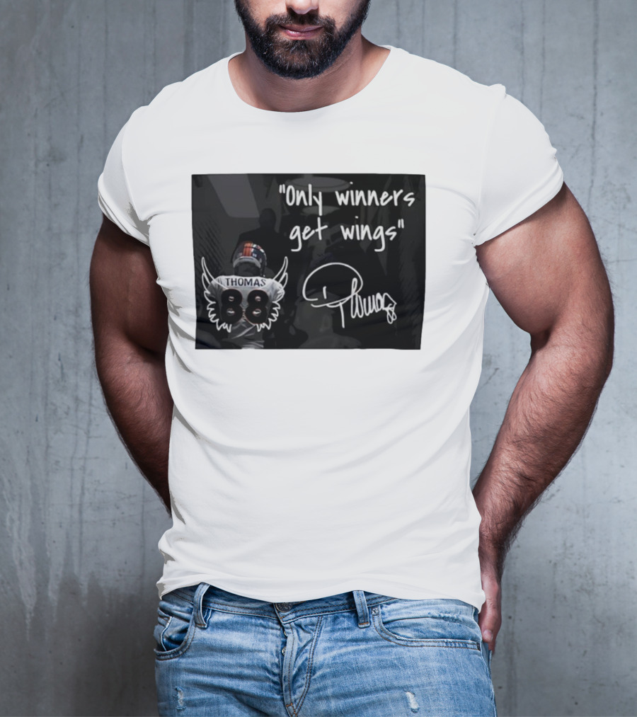 Thomas Number 88 Only Winners Get Wings Signature T-Shirt