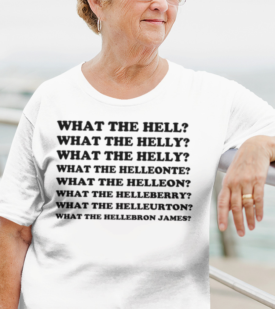 Sommore What The Hell What The Helly What The Helleonte T-Shirt