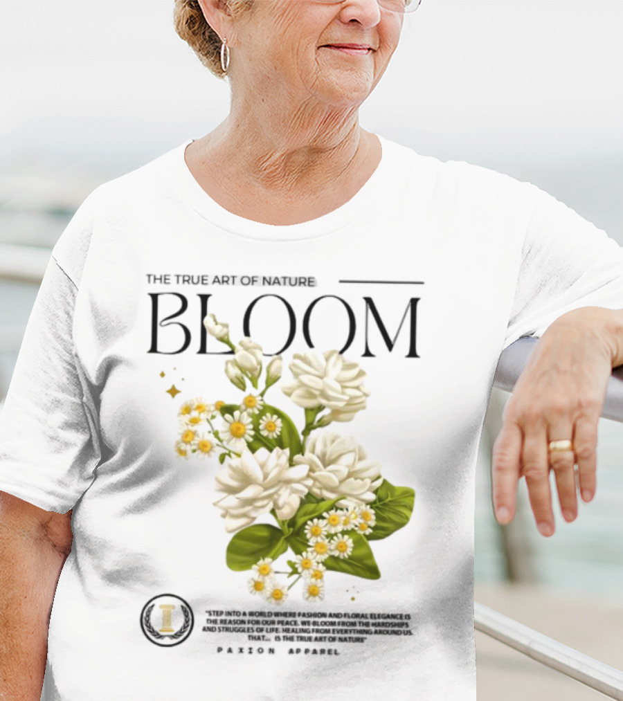 The True Art Of Nature Bloom Paxion Stop Emotion Creation Lead Change T-Shirt