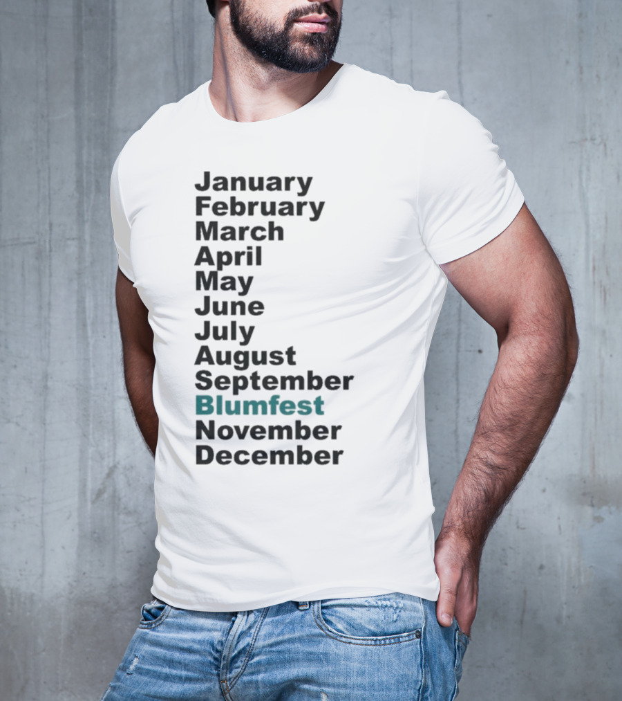 Blumhouse Blumfest Annual Celebrations Calendar Months Listed Design T-Shirt