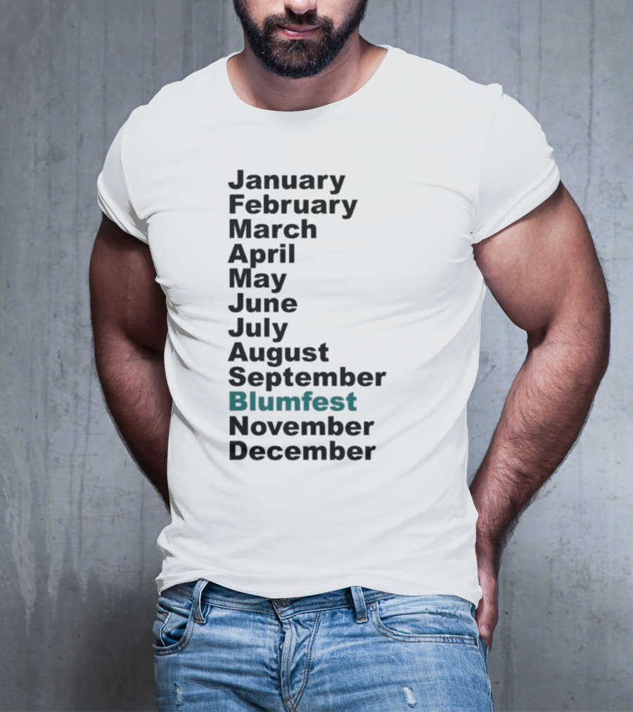 Blumhouse Blumfest Annual Celebrations Calendar Months Listed Design T-Shirt