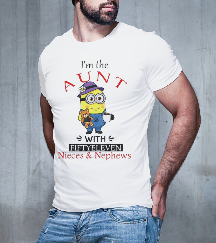 I'm The Aunt With Fifty Eleven Nieces And Nephews Minion Teddy Bear Coffee T-Shirt