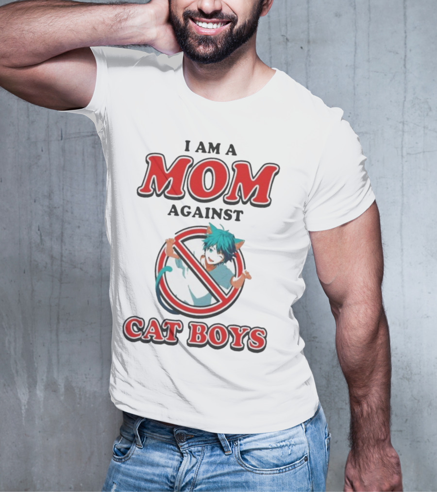 I Am A Mom Against Cat Boys Anime Waifus T-Shirt