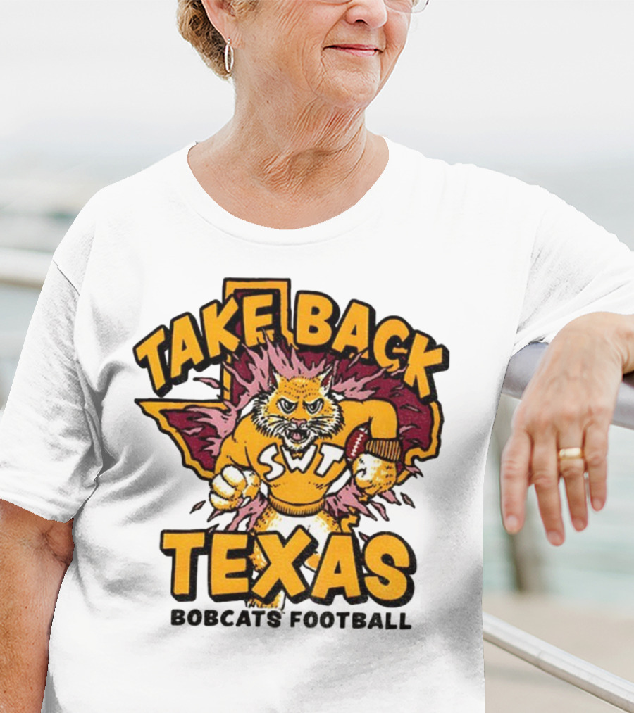 Take Back Texas SWT Bobcats Football Mascot 2025 T-Shirt