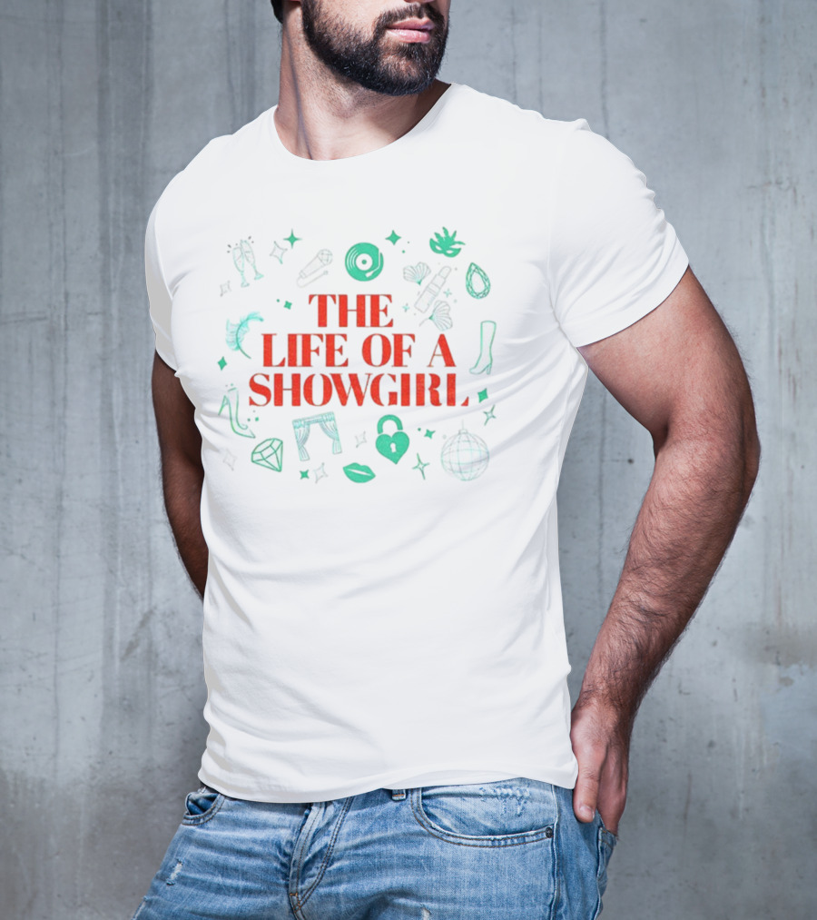 The Life Of A Showgirl Fashion Diva Accessories And Symbols T-Shirt