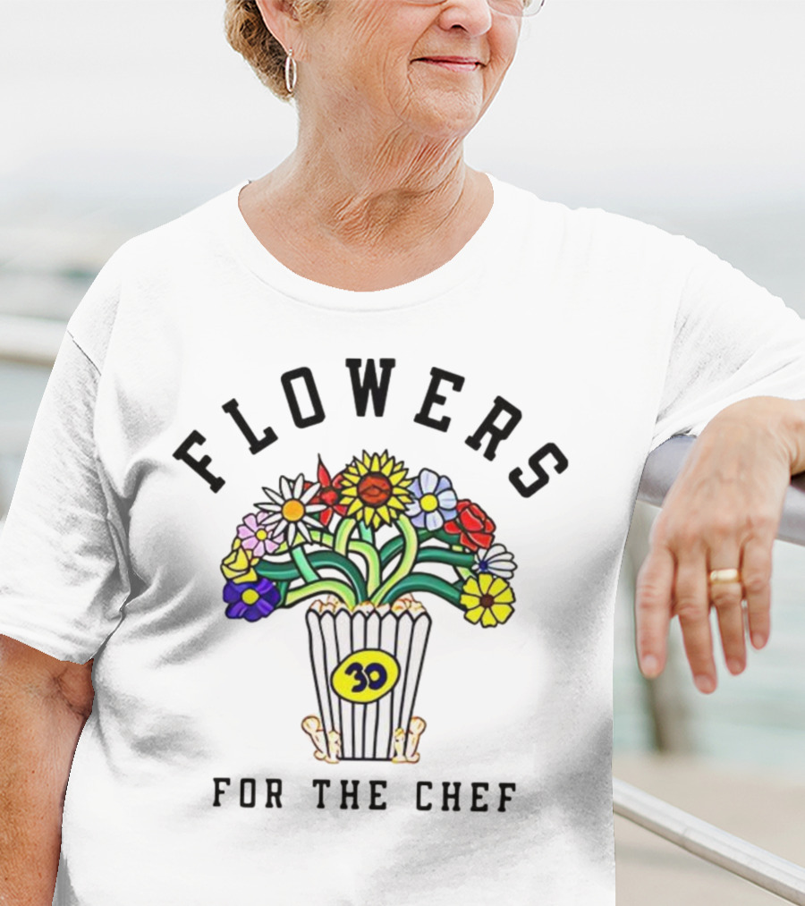 Flowers For The Chef 30 Popcorn Bouquet T-Shirt