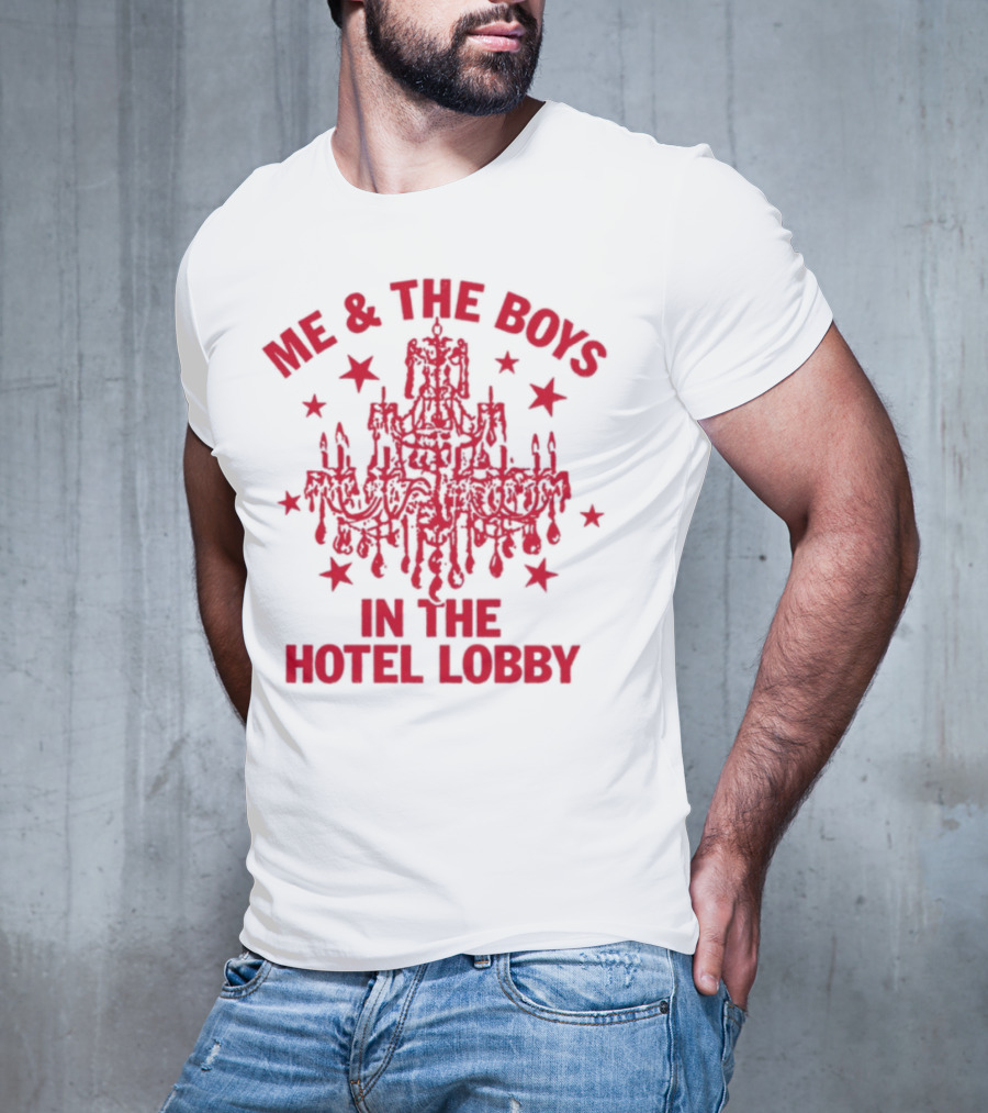 Me & The Boys In The Hotel Lobby Chandelier And Stars T-Shirt