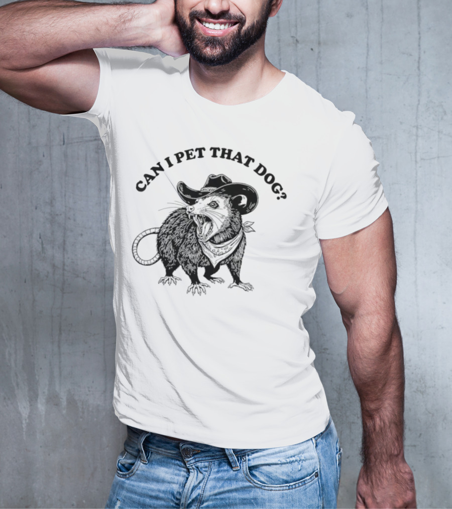 Can I Pet That Dog Opossum Cowboy Hat T-Shirt