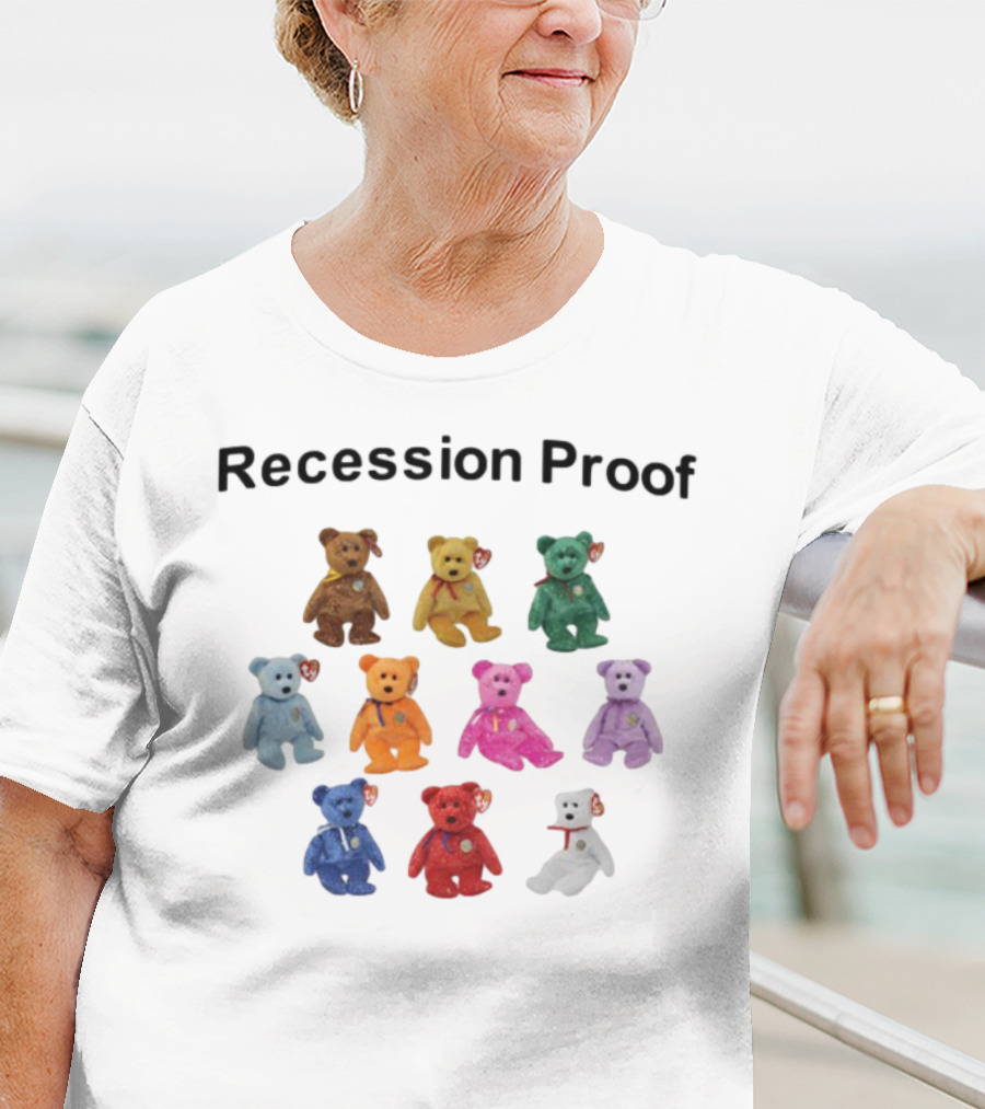 Recession Proof Teddy Bears Collection T-Shirt