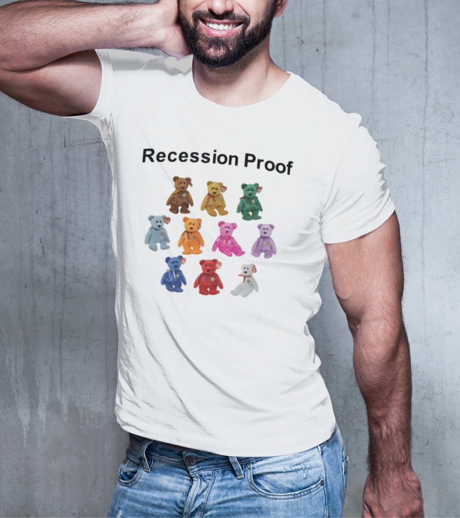 Recession Proof Teddy Bears Collection T-Shirt