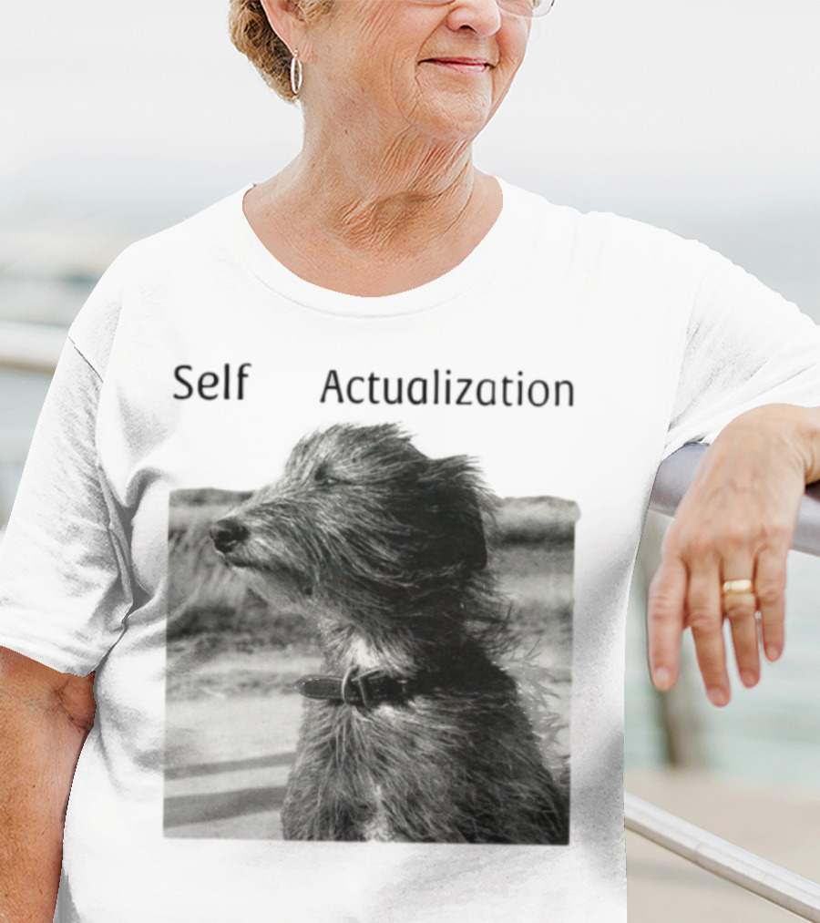 Self Actualization Dog In The Wind T-Shirt