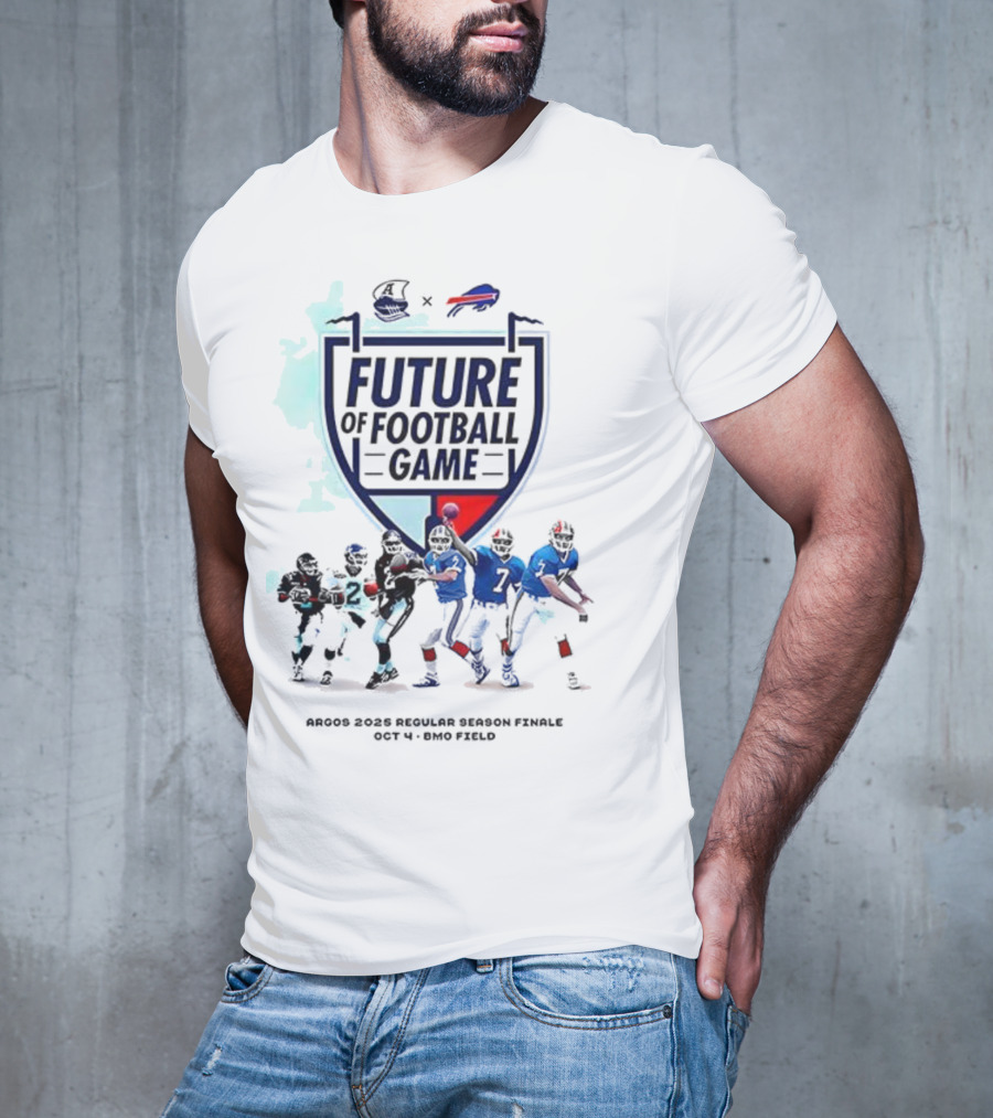 Future Of Football Game Toronto Argonauts Buffalo Bills October 14 Rogers Centre T-Shirt