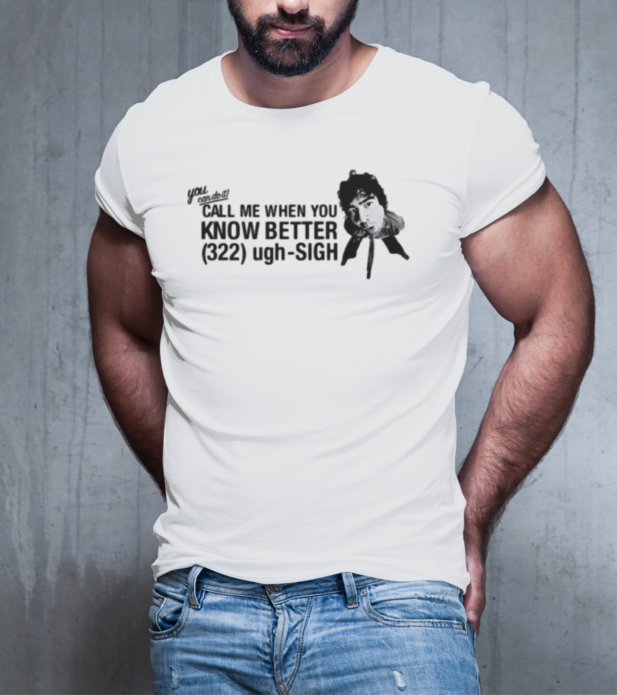 Calumhood Call Me When You Know Better Face Graphic T-Shirt