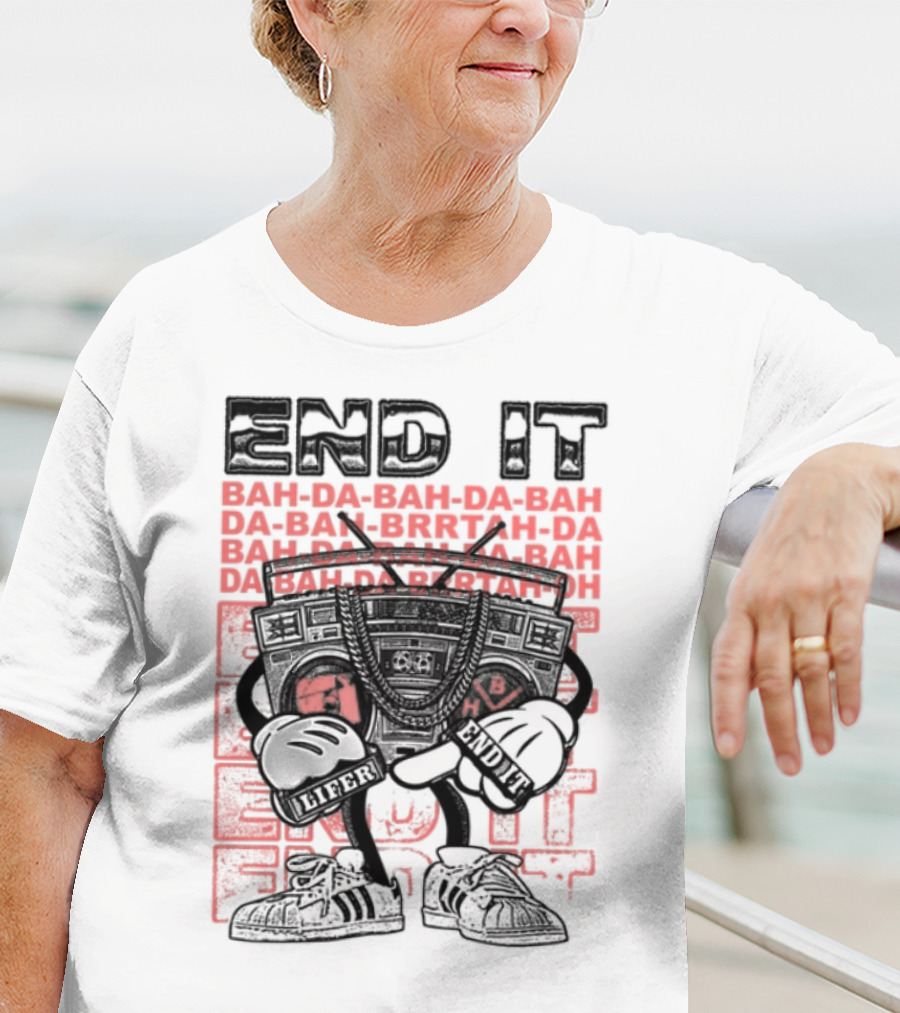 End It BAM DA-BAM DA-BAM LIFER House Of CRAZE T-Shirt