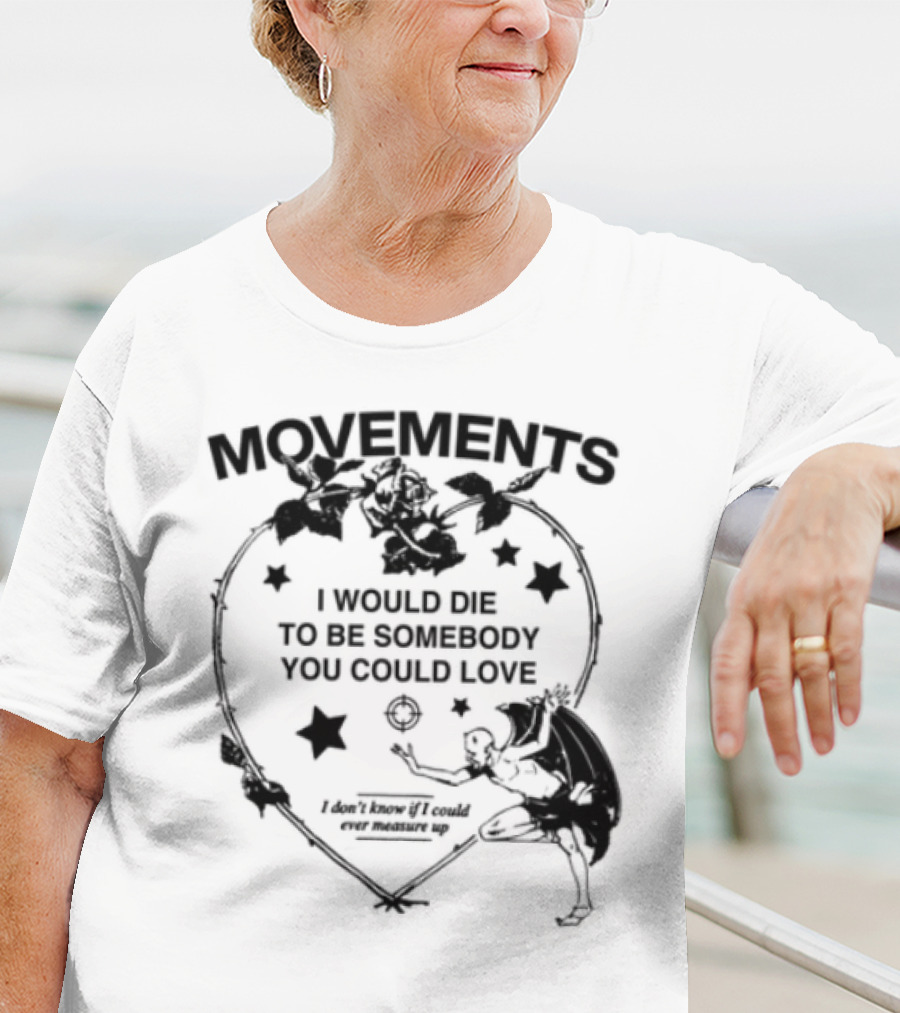 Rogue Hearts Limited Movements Devil Tightrope I Would Die To Be Someone You Could Use T-Shirt