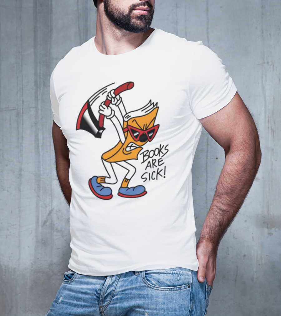 Nick Parry Axed Books Are Sick Animated Character With Pickaxe Sunglasses And Sneakers T-Shirt