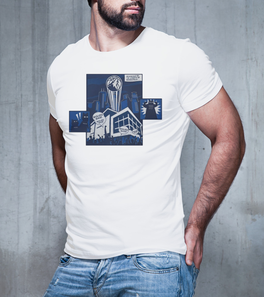 Wolves Back Meanwhile In The Streets Of Minneapolis Basketball Theme T-Shirt
