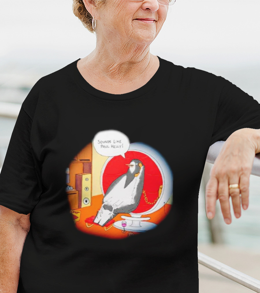 Sounds Like Paul Kelly Penguin Listening To Music In Modern Room T-Shirt