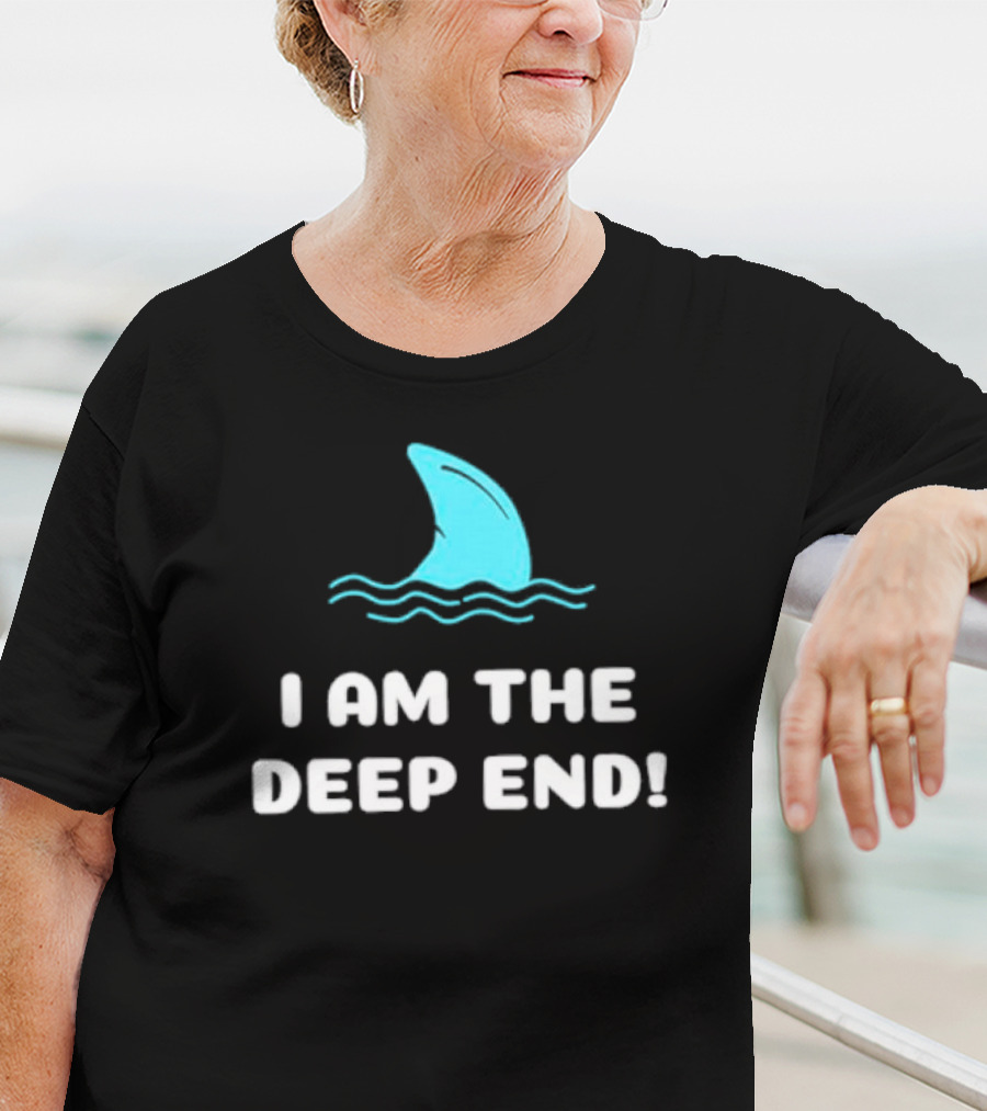 I Am The Deep End Shark Fin Wave T-Shirt