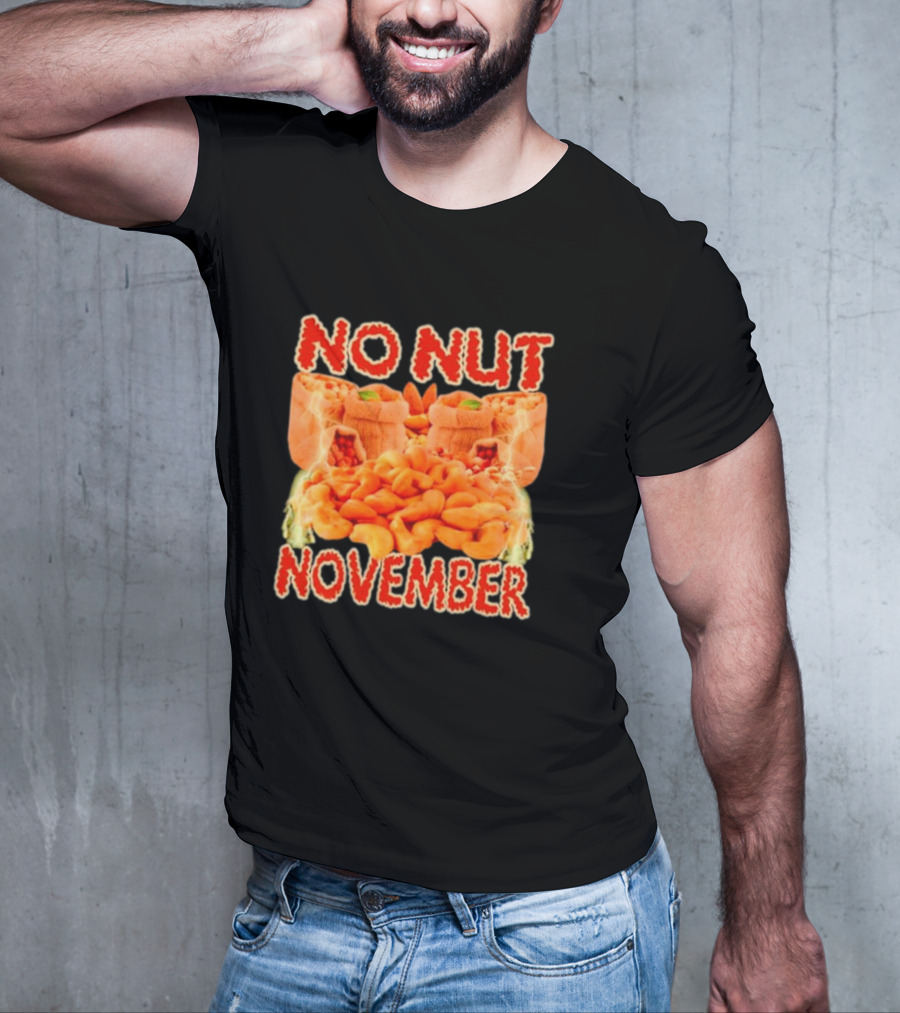 No Nut November Cashew And Pistachio Explosion T-Shirt