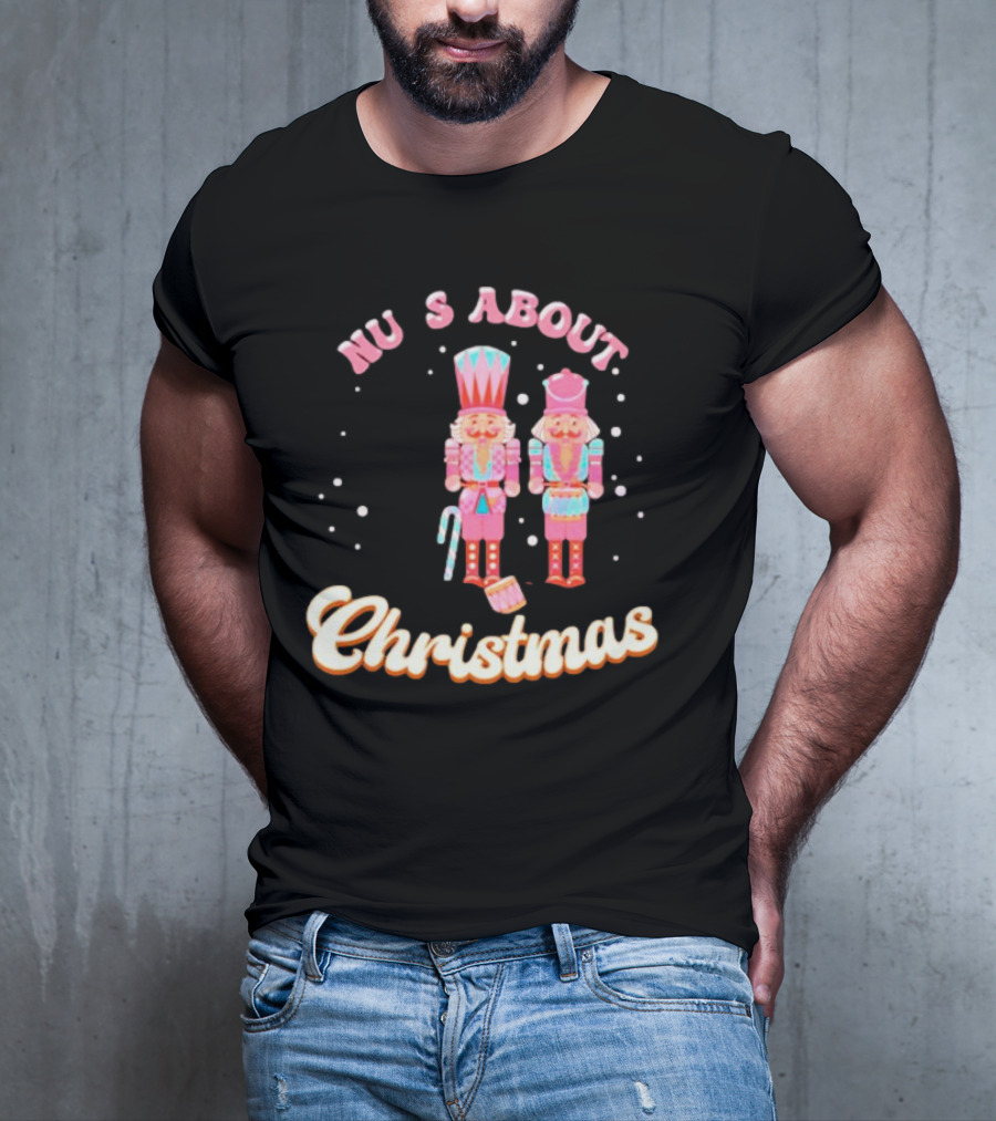 Nutcracker Nu S About Christmas With Candy Cane And Drum T-Shirt