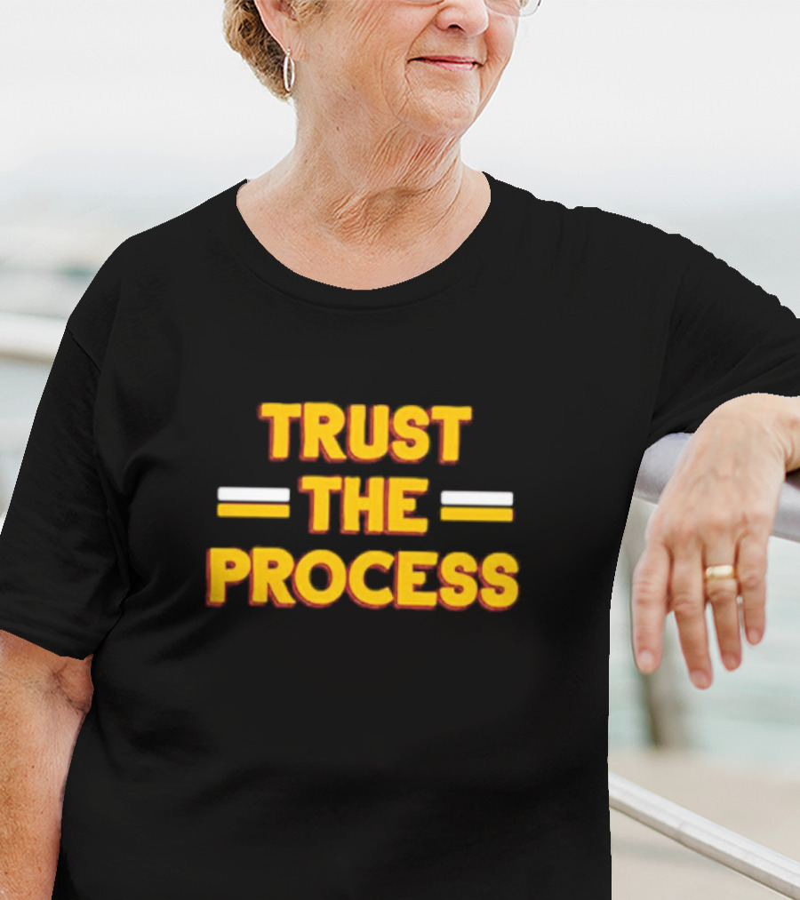 Washington Commanders Trust The Process T-Shirt