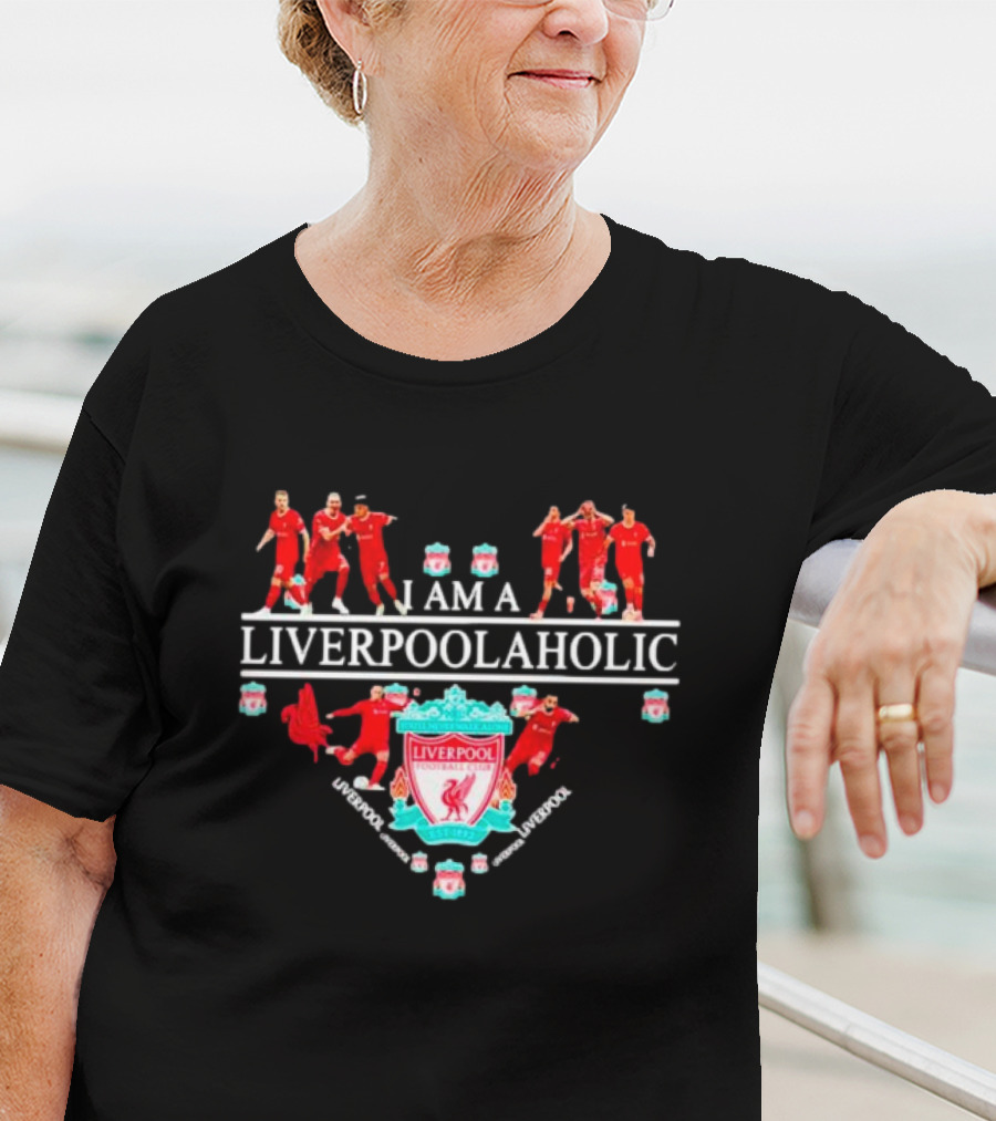 I AM A LIVERPOOLAHOLIC LIVERPOOL FC CREST PLAYERS CELEBRATION REDS SUPPORTER T-Shirt