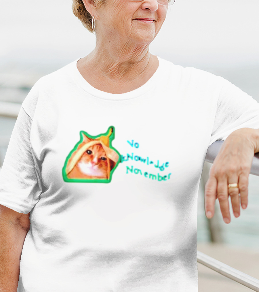 No KNowledge November Cat Banana Meme T-Shirt