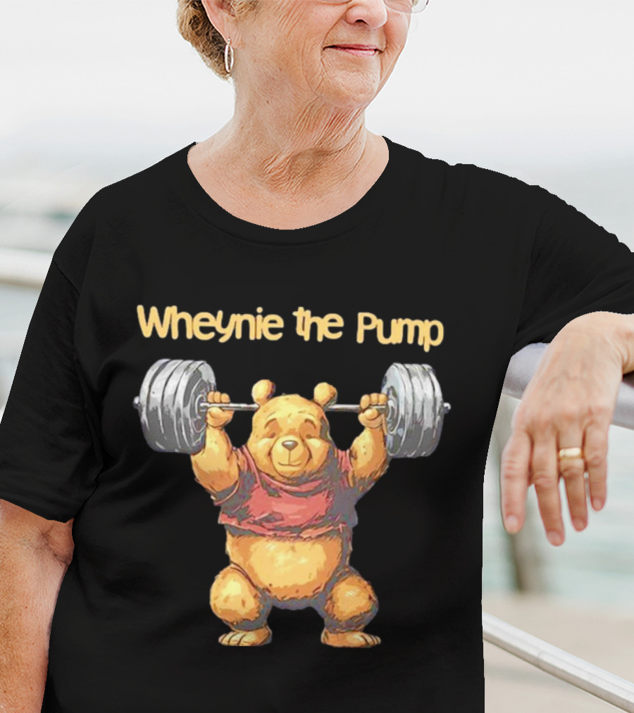 Wheynie The Pump Pooh Weightlifting Bear T-Shirt