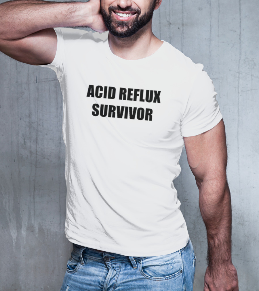 ACID REFLUX SURVIVOR T-Shirt
