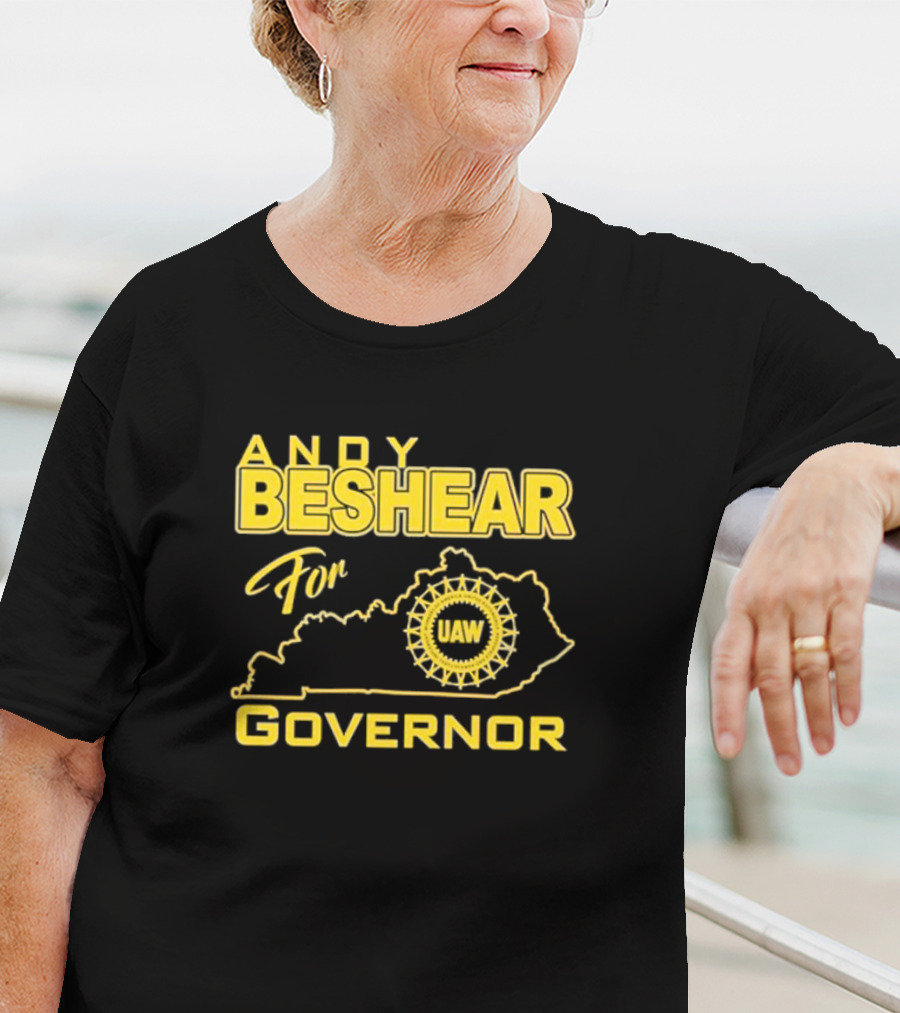 Andy Beshear UAW Kentucky For Governor T-Shirt