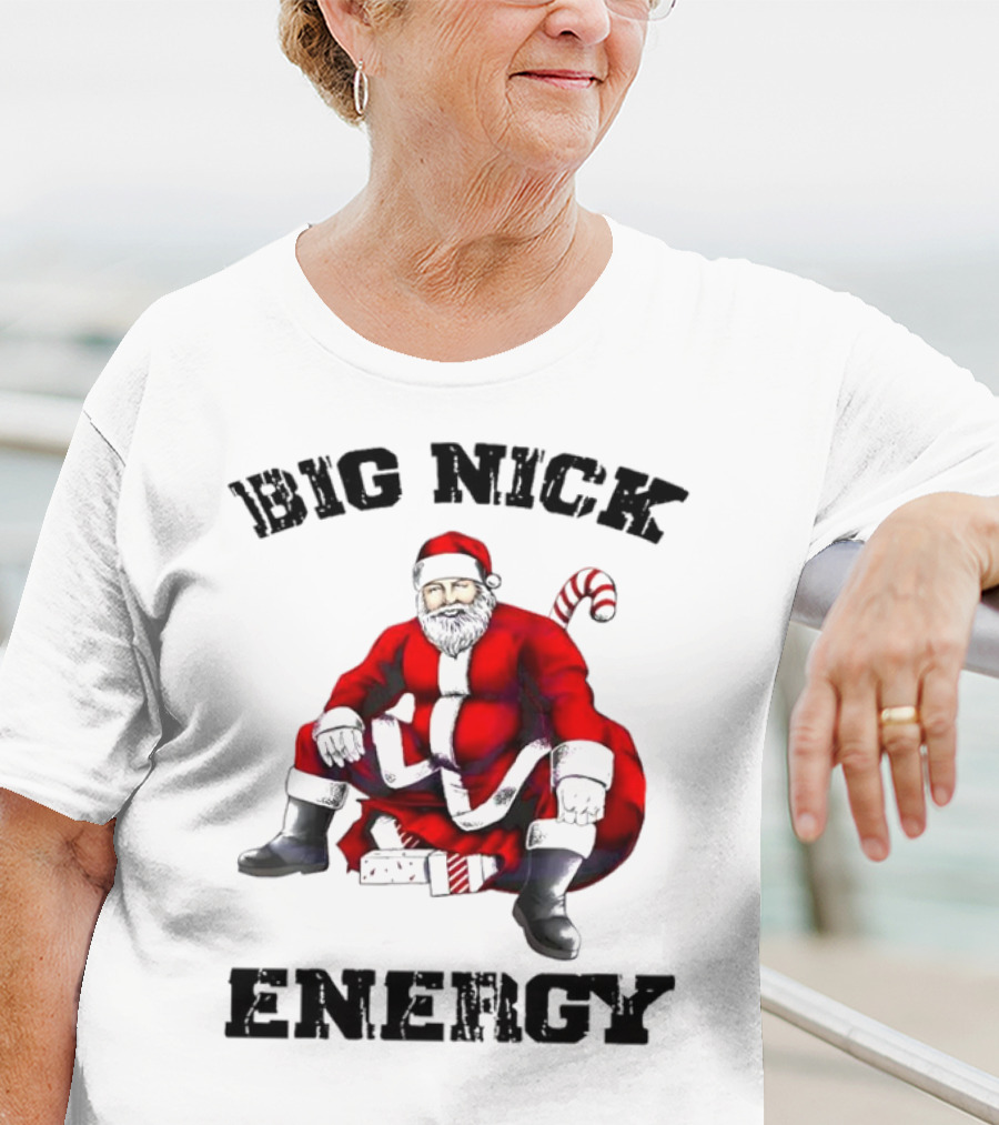 Big Nick Energy Santa Sitting Boldly In Red Suit T-Shirt