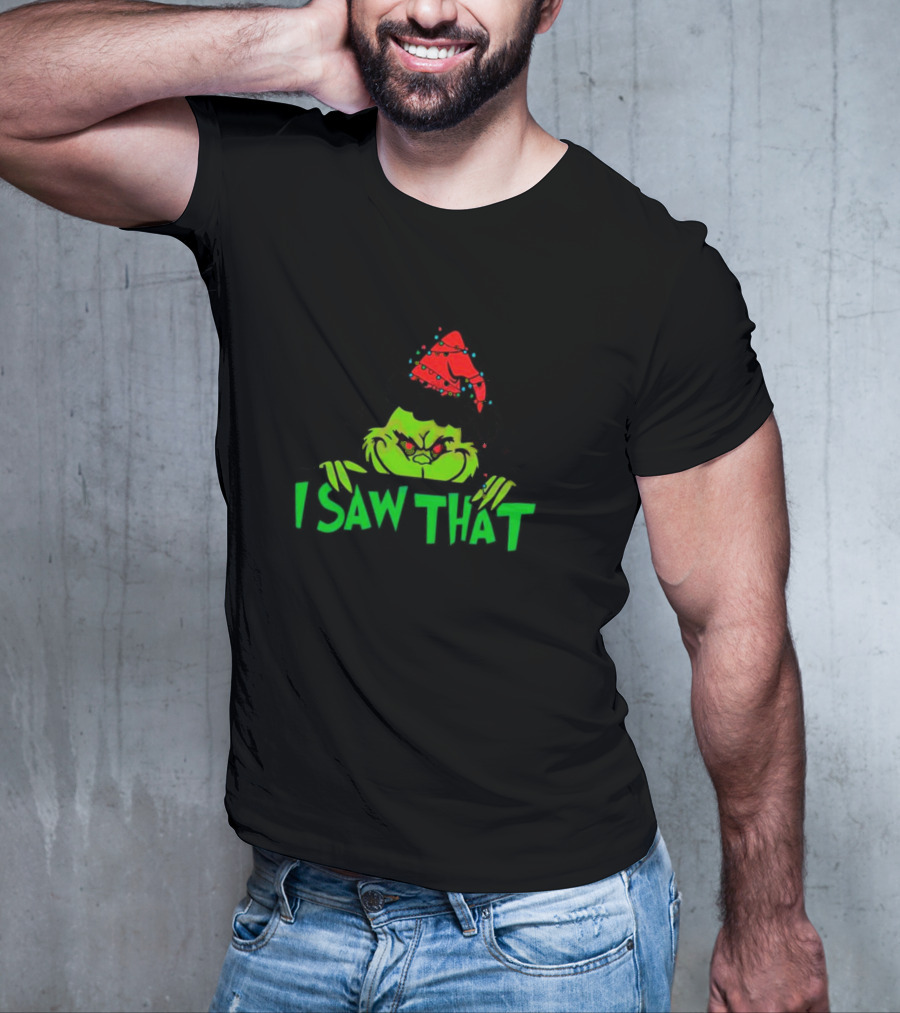 I Saw That Grinch Santa Christmas Lights Hat T-Shirt