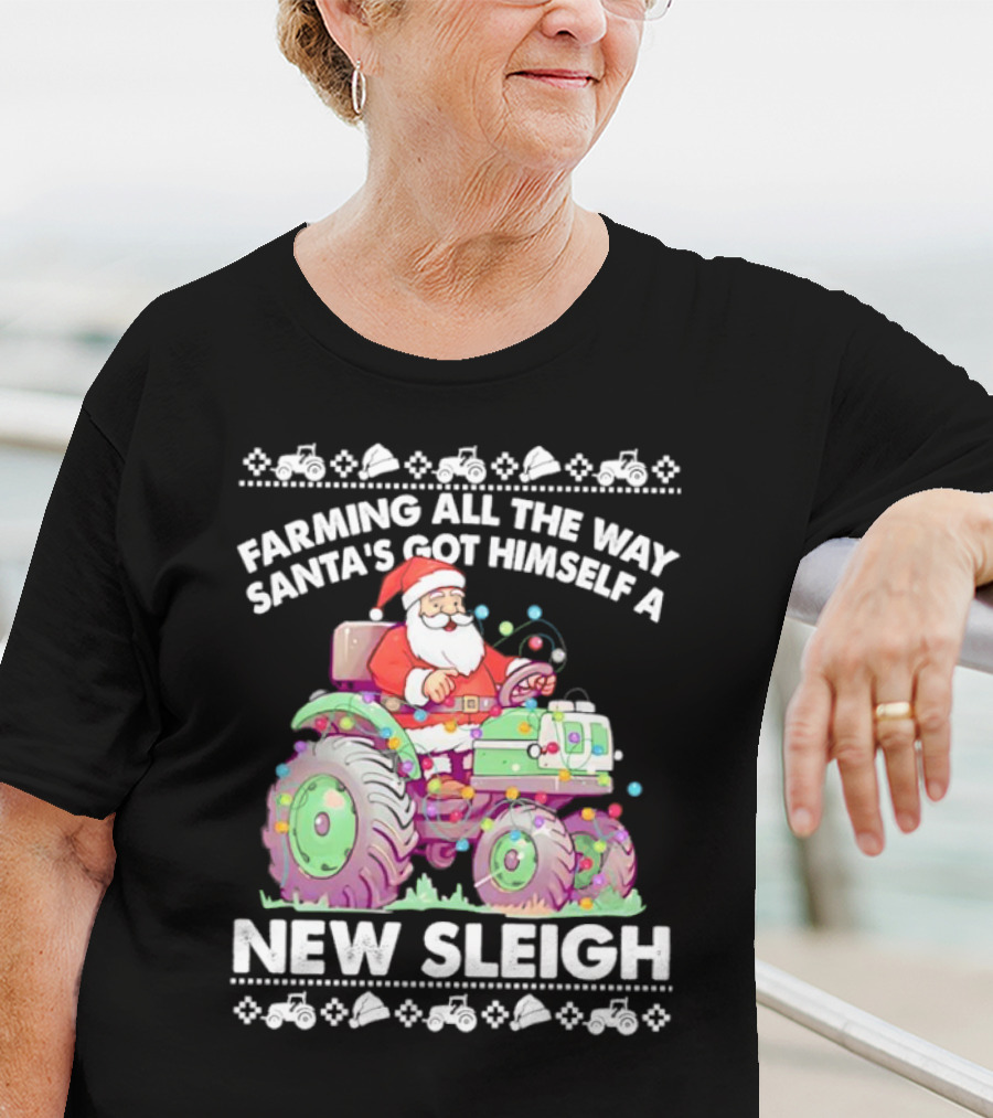 Farming All The Way Santa's Got Himself A New Sleigh Tractor Holiday Lights T-Shirt