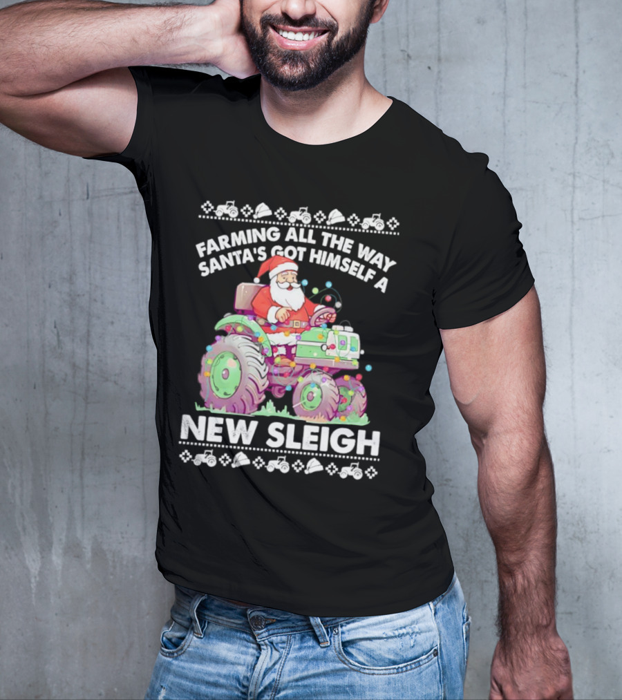 Farming All The Way Santa's Got Himself A New Sleigh Tractor Holiday Lights T-Shirt