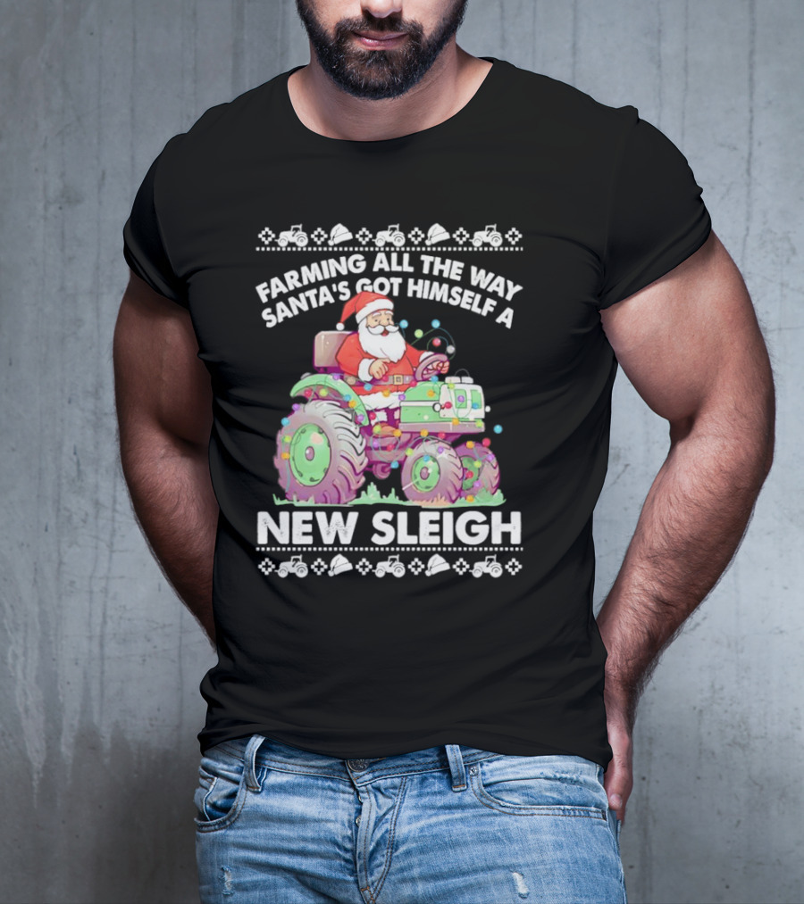 Farming All The Way Santa's Got Himself A New Sleigh Tractor Holiday Lights T-Shirt