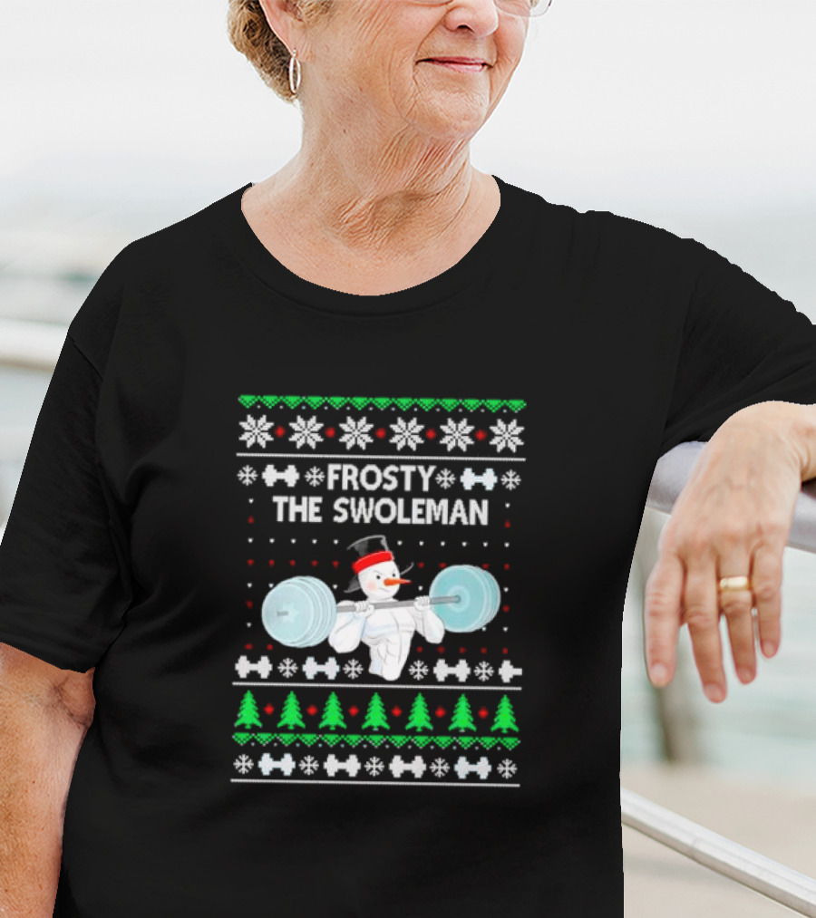 Frosty The Swoleman Snowman Lifting Weights Ugly Christmas T-Shirt