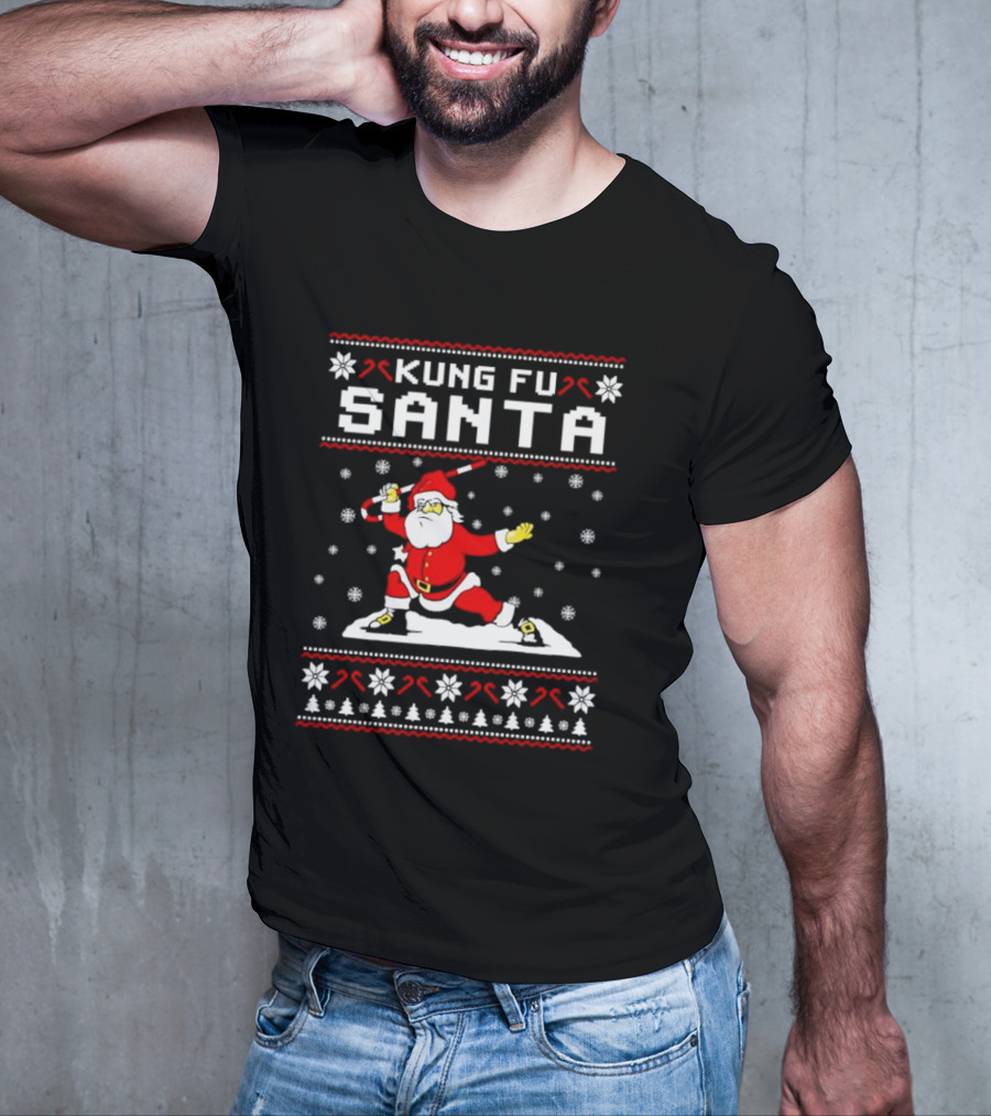 Kung Fu Santa Funny Christmas Sweater Santa Martial Arts Holiday T-Shirt