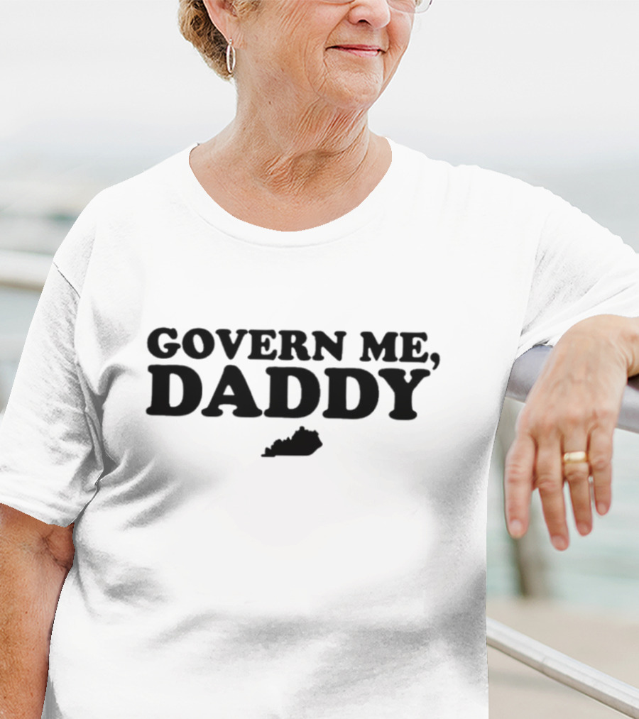 Govern Me Daddy Kentucky T-Shirt
