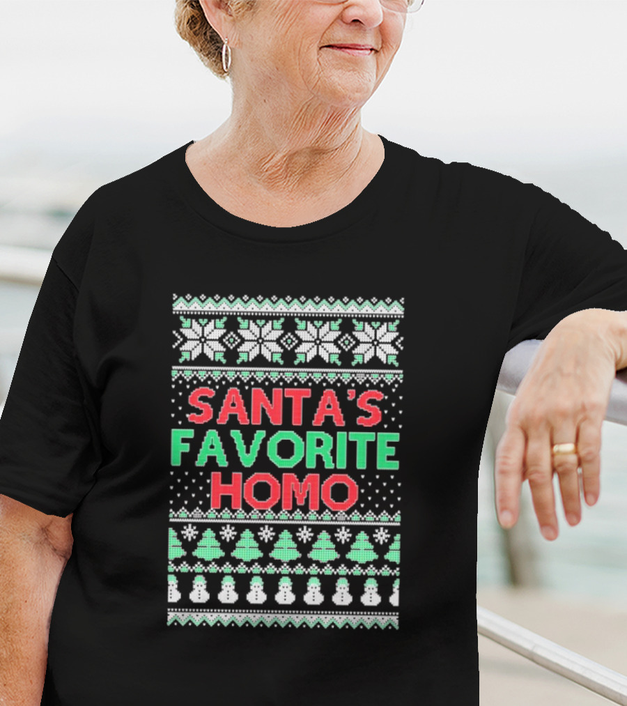 Santa's Favorite Homo Ugly Christmas Sweater T-Shirt
