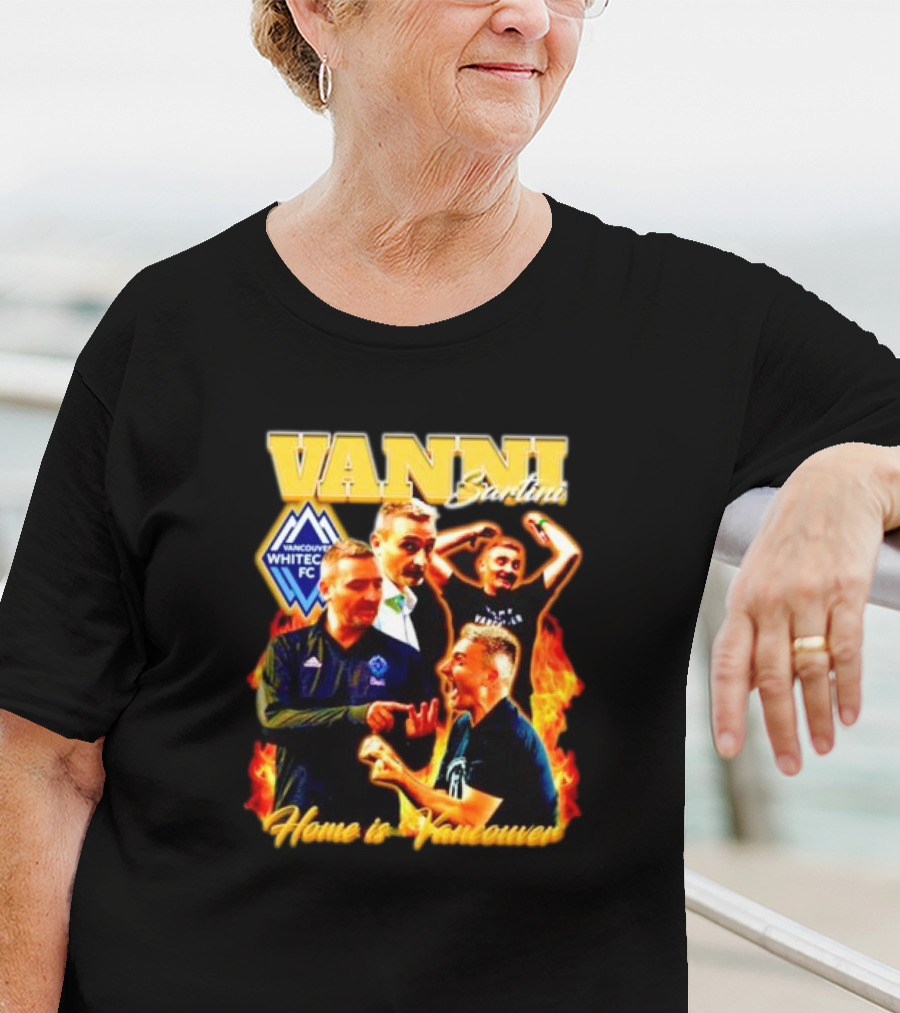 Vanni Sartini Vancouver Whitecaps FC Home Is Vancouver Bootleg T-Shirt