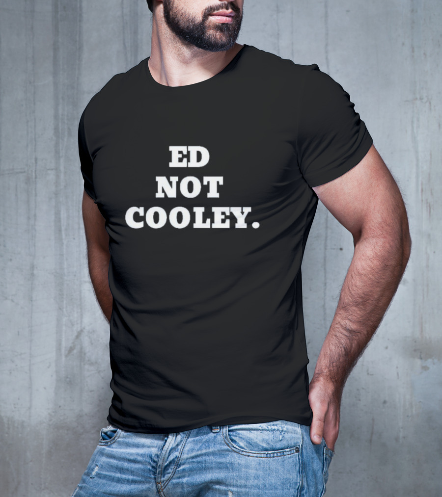 Ed Not Cooley Friars Basketball T-Shirt