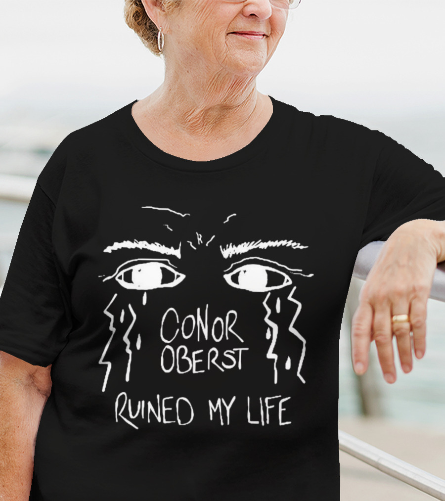Conor Oberst Ruined My Life Crying Eyes Design Juj.ink Store T-Shirt