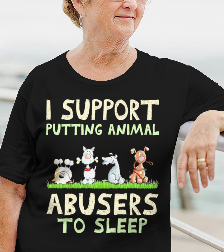 I Support Putting Animal Abusers To Sleep Animal Characters In Grass T-Shirt