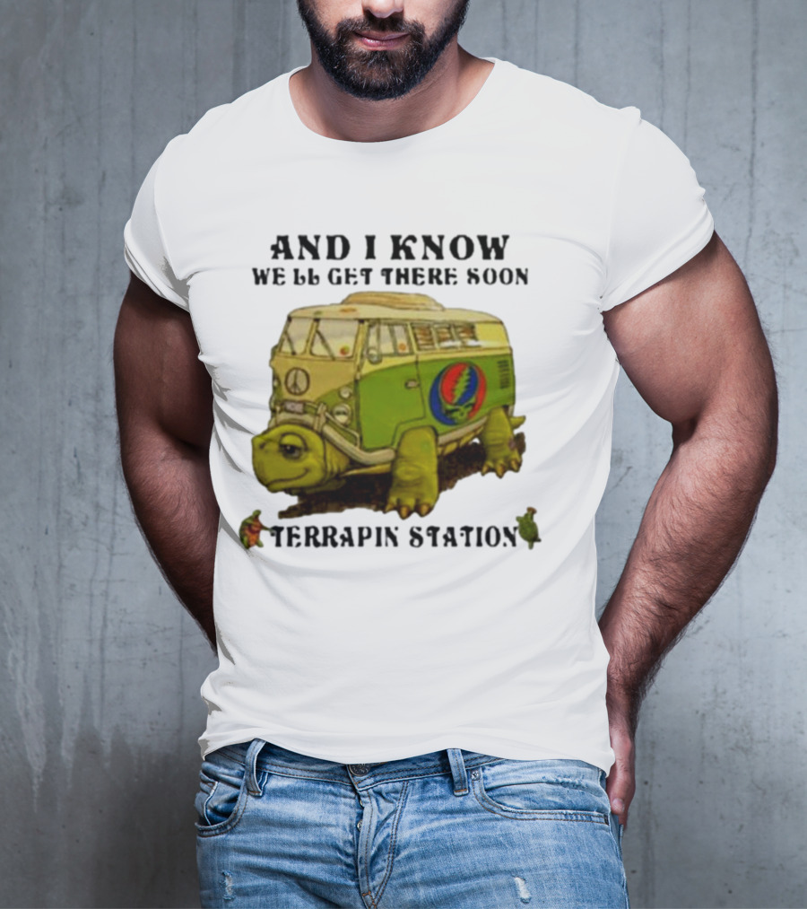Grateful Dead Terrapin Station Turtle Bus I Know We'll Get There Soon T-Shirt